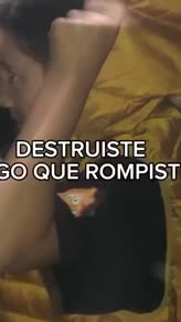 Destruiste