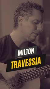 Travessia - Tocando Milton