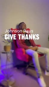 Johnson Rays - Give Thanks (Official Visualizer)