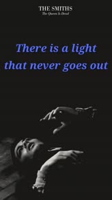 There Is A Light That Never Goes Out