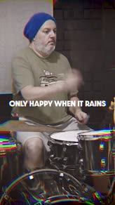 Only Happy When It Rains